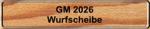 GM 2026 Wurfscheibe