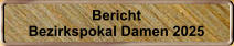 Bericht Bezirkspokal Damen 2025