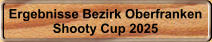 Ergebnisse Bezirk Oberfranken Shooty Cup 2025