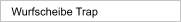 Wurfscheibe Trap