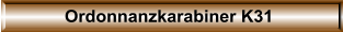 Ordonnanzkarabiner K31