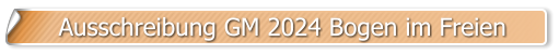 Ausschreibung GM 2024 Bogen im Freien