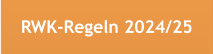 RWK-Regeln 2024/25