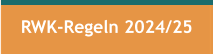 RWK-Regeln 2024/25