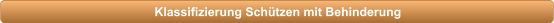 Klassifizierung Schtzen mit Behinderung