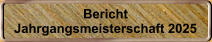 Bericht Jahrgangsmeisterschaft 2025