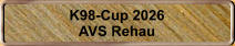K98-Cup 2026 AVS Rehau