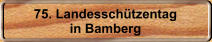 75. Landessch�tzentag in Bamberg
