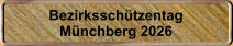 Bezirkssch�tzentag M�nchberg 2026