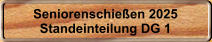 Seniorenschieen 2025 Standeinteilung DG 1