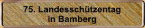 75. Landessch�tzentag in Bamberg