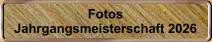 Fotos Jahrgangsmeisterschaft 2026