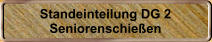 Standeinteilung DG 2 Seniorenschie�en