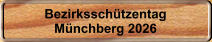 Bezirkssch�tzentag M�nchberg 2026