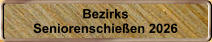 Bezirks Seniorenschie�en 2026
