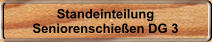 Standeinteilung Seniorenschie�en DG 3