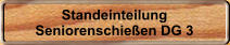 Standeinteilung Seniorenschie�en DG 3