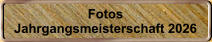 Fotos Jahrgangsmeisterschaft 2026