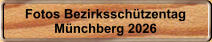 Fotos Bezirkssch�tzentag M�nchberg 2026