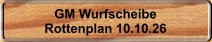 GM Wurfscheibe Rottenplan 10.10.26
