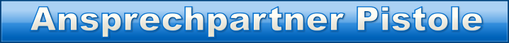 Ansprechpartner Pistole  Ansprechpartner Pistole  Ansprechpartner Pistole